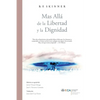 Más Allá de la Libertad y la Dignidad - Paperback
