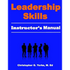 Leadership Skills Instructor's Manual - Paperback
