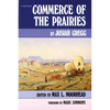 Commerce of the Prairies: Volume 17 - Paperback