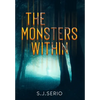The Monsters Within - Hardcover
