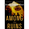 Among the Ruins - Paperback