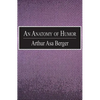 An Anatomy of Humor - Paperback