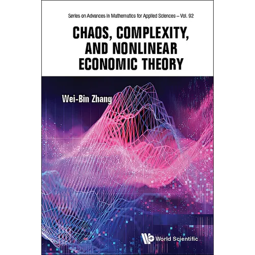 Chaos, Complexity, and Nonlinear Economic Theory - Hardcover