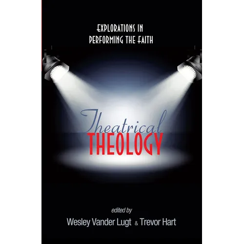 Theatrical Theology - Paperback