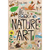 The Big Book of Nature Art - Hardcover
