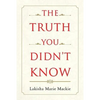 The Truth You Didn't Know - Paperback