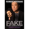 Fake: Fake Money, Fake Teachers, Fake Assets: How Lies Are Making the Poor and Middle Class Poorer - Paperback
