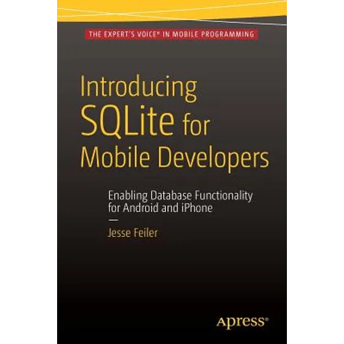 Introducing SQLite for Mobile Developers - Paperback
