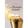 Advancing the Oneness of Humanity: The Olympic Games - Paperback