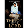 The Joy of the Lord - Paperback