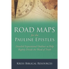 Road Maps for the Pauline Epistles - Paperback