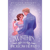 Within the Hollow Heart - Hardcover