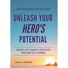 The Theatrics of Success: Unleash Your Hero's Potential - Hardcover