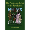 The American Twins of the Revolution - Paperback
