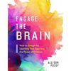 Engage the Brain: How to Design for Learning That Taps Into the Power of Emotion - Paperback
