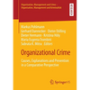 Organizational Crime: Causes, Explanations and Prevention in a Comparative Perspective - Paperback