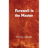 Farewell to the Master - Paperback