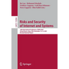 Risks and Security of Internet and Systems: 16th International Conference, Crisis 2021, Virtual Event, Ames, Usa, November 12-13, 2021, Revised Select - Paperback