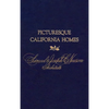 Picturesque California Homes - Hardcover