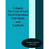 Crispin: The Cross of Lead Novel Literature Unit Study and Lapbook Unit Study - Paperback