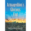 Armageddon's Glorious End - Paperback