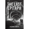 The Last Epitaph - Hardcover