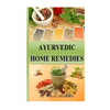 Ayurvedic home remedies - Paperback
