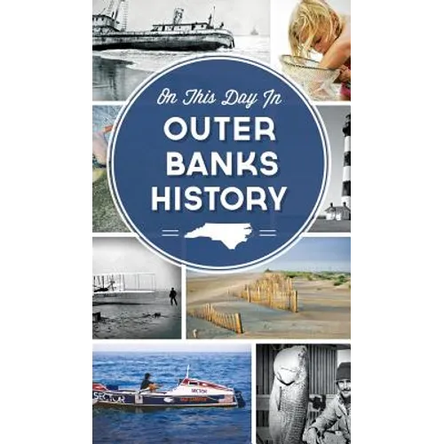 On This Day in Outer Banks History - Hardcover