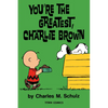 Peanuts: You're the Greatest Charlie Brown - Paperback