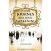 In Your Journey Lies Your Awakening - Paperback