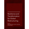 Resilience and Transformation for Global Restructuring - Hardcover