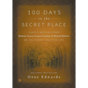 100 Days in the Secret Place - Paperback