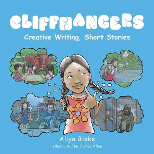 Cliffhangers: Creative Writing, Short Stories - Paperback