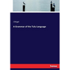 A Grammar of the Tulu Language - Paperback