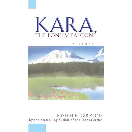 Kara the Lonely Falcon - Paperback