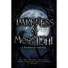 Darkness & Moonlight: A Worldsmyths Anthology - Paperback