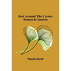 Just Around the Corner: Romance en casserole - Paperback