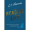 The Reading Life: The Joy of Seeing New Worlds Through Others' Eyes - Hardcover