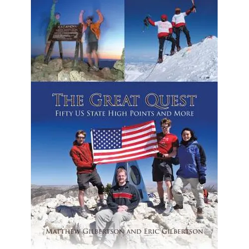 The Great Quest: Fifty Us State High Points and More - Paperback