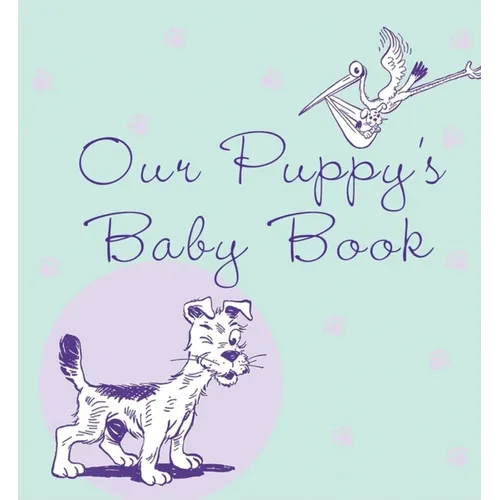 Our Puppy's Baby Book - Hardcover