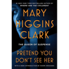Pretend You Don't See Her - Paperback
