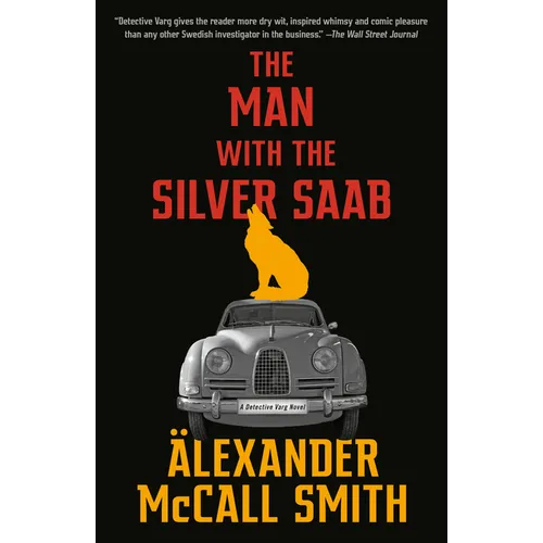 The Man with the Silver SAAB: A Detective Varg Novel (3) - Paperback
