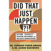 Did That Just Happen?!: Beyond Diversity-Creating Sustainable and Inclusive Organizations - Hardcover