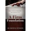 A Firm Foundation - Paperback
