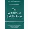 The Will of God and the Cross - Paperback