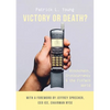 Victory or Death?: Blockchain, Cryptocurrency & the FinTech World - Paperback