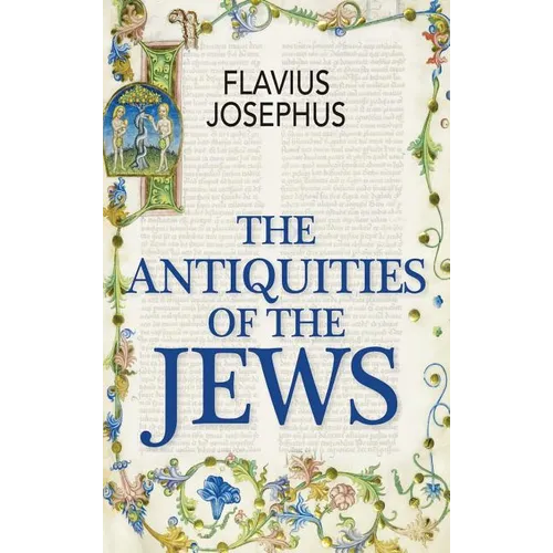 The Antiquities of the Jews - Hardcover