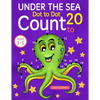 Under the Sea: Dot To Dot Count to 20 (Kids Ages 3-5) - Paperback