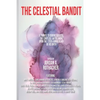 The Celestial Bandit: Tribute to Isidore Ducasse, the Comte de Lautréamont - Paperback