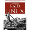Managing Raid on Linux: Fast, Scalable, Reliable Data Storage - Paperback